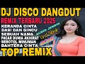 Download Lagu KERANDA CINTA‼️DJ DISCO DANGDUT ALBUM PILIHAN/TOP REMIX 2025/SUASANA SORE HARI JAKARTA SETELAH DEMO