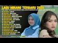 Download Lagu Lagu Minang Terbaru 2025 - Full Album Slow Rock Minang Viral \u0026 Enak Didengar | Kompilasi Lagu Minang
