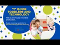 T is for Toddlers and Technology