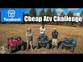 Cheap Four Wheeler Challenge HILARIOUS