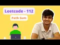 Path Sum LeetCode 112 With Code Explained in Hindi