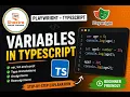 TypeScript Variables Constants Data Types Explained var vs let vs const Real-Time Examples