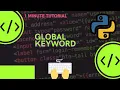In Python Global keyword is use to change value of global variable locally