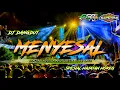Download Lagu DJ Menyesal -  Bass Horeg Spesial Hajatan Yang Viral Saat Ini  || Slow Bass by Yhaqin Saputra