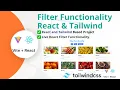 Build Dynamic Filters in React with Tailwind CSS - Full Tutorial React and Tailwind project 2024