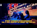 Download Lagu EVENT STASIUN CLUB SURABAYA TGL 2 JULI 2025 BY DJ JIMMY ON THE MIX