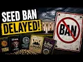 Will The Seed Ban Actually Happen