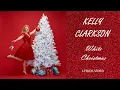Download Lagu KELLY CLARKSON - White Christmas (LYRICS VIDEO)
