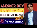 Answer key English Bihar Board Inter Arts 12th 2022 examll100 Correct Ans