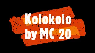 kolokolo by mc twenti mc 20