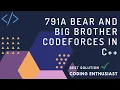 791A Bear and Big Brother codeforces in c
