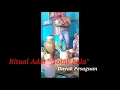 Download Lagu RITUAL ADAT \