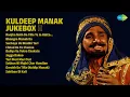 Lagu ਕੁਲਦੀਪ ਮਾਣਕ ਦੇ ਅਨਮੋਲ ਗੀਤ | Kuldeep Manak Songs | Ranjha Nath De Tille Te Ja KeCommentary
