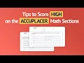 Accuplacer Math Tips To Score High In 2023