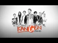 Kangen band - Indah pada waktu nya