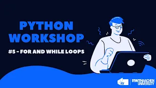 AV Python Workshop - For and While Loops