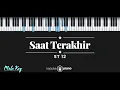 Lagu Saat Terakhir - ST 12 (KARAOKE PIANO - MALE KEY)