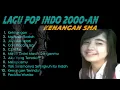 Download Lagu LAGU INDO 2000-AN VIRAL DAN TERPOPULER