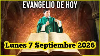 EVANGELIO DE HOY Lunes 7 Septiembre 2026 con el Padre Marcos Galvis. Luis Toro / Arturo Cornejo