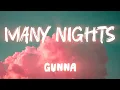 Download Lagu Gunna – Many Nights (Official Lyrics Video)