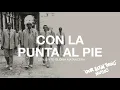 CON LA PUNTA AL PIE - CONJ. GLORIA MATANCERA