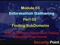 03-Module Information Gathering Part 3 Subdomain Web Application Penetration Testing Bug Hunting