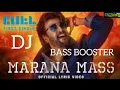 PETTA - Marana Mass Song |DJ SONG