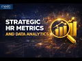 Strategic HR Metrics Data Analytics Become a Data-Driven HR Leader