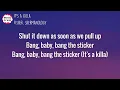 Fisher, Shermanology - It’s A Killa (Lyrics) | Bang bang bang, it's the sticker It's a killa
