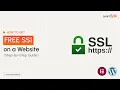 How to get FREE SSL Certificate on a Website Step-by-Step Guide