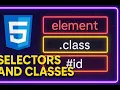 Master CSS Selectors Classes FAST Front End Web Dev Training for Beginners Ello