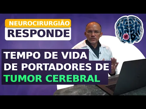 Download MP3 Qual o Tempo de Vida de Pessoas com Tumor Cerebral? Neurocirurgião Responde!