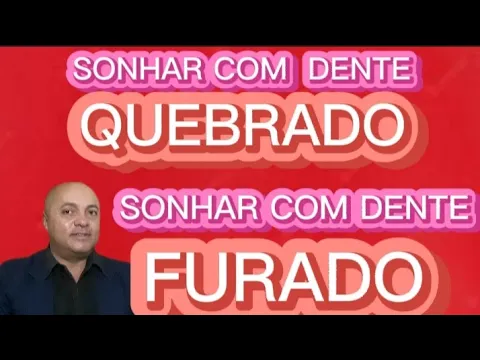 Download MP3 SONHAR COM DENTE QUEBRADO , SONHAR COM DENTE FURADO, VEJA O SIGNIFICADO NESSE VÍDEO