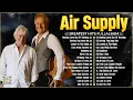 Download Lagu Air Supply Greatest Hits Full Album 2024 ⭐ The Best Of Air Supply.
