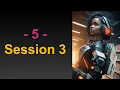 5 Session 3