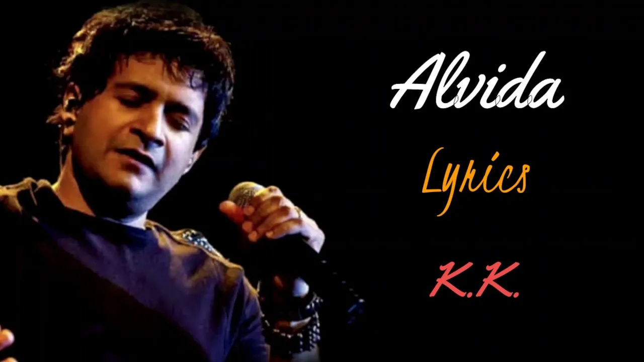 Alvida (LYRICS) - K.K. 💔 | Pritam | Life In A Metro | Kangana Ranaut, Shilpa Shetty | Anurag Basu