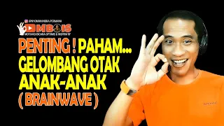 pahami fungsi gelombang otak anak anak brainwave