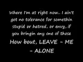 LEAVE ME ALONE - TECH NINE