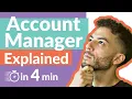 Account Manager Responsibilities and Career Path
