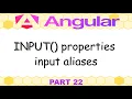 Angular 21 - 22 Components input properties input aliases