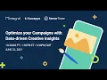 Webinar Optimize your Campaigns with Data-driven Creative Insights