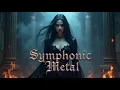 💥 Best Symphonic Metal Playlist Part 498 🔥🌌 Inspired by Within Temptation, Xandria, Epica \u0026 More
