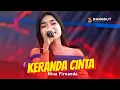 Lagu KERANDA CINTA - NINA FIRNANDA - SORAYA MUSIC GENERATION OF LARON GRESIK