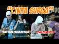 Download Lagu CINTA SURGA - NABILA MAHARANI FT TRISUAKA \u0026 ZIDAN FT YAYA (LIVE PENDOPO LAWAS)