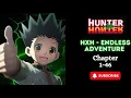 Hunter x Hunter Endless Adventure Chapters 1-46 Hunter x Hunter Fanfiction book