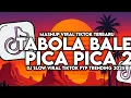 Download Lagu DJ TABOLA BALE X PICA PICA 2 SLOW VIRALTIKTOK FULL SONG MAMAN FVNDY 2025
