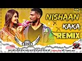 Download Lagu Nishaan Kaka remix song | new panjabi song by Kaka | by THE RAWAT GYM DJ REMIX