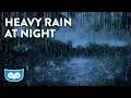 Download Lagu Heavy Rain Sounds At Night With No Thunder | 2 Hours Rainstorm | Heavy Rain Sounds for Sleeping