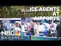 ICE agents absent at Bay Area airports amid deployments nationwide