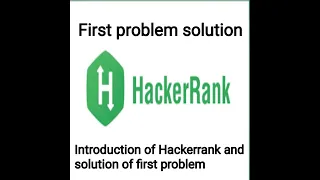 Introduction of Hackerrank first Hackerrank problem with java